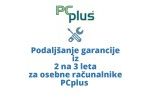Dodatki PCplus  PCPLUS podaljšanje garancije...